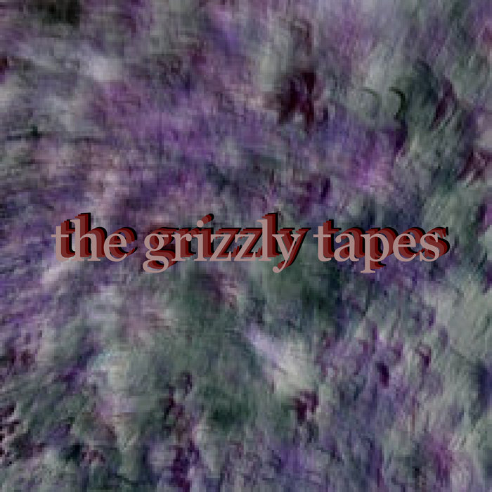 the grizzly tapes grizz fizz