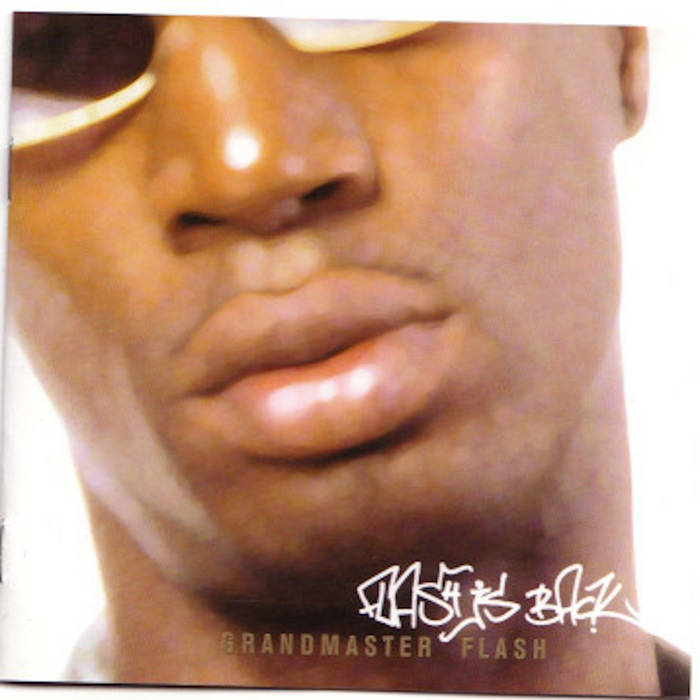 Hip Hop Scratch Grandmaster Flash - Flash Is Back | Grandmaster