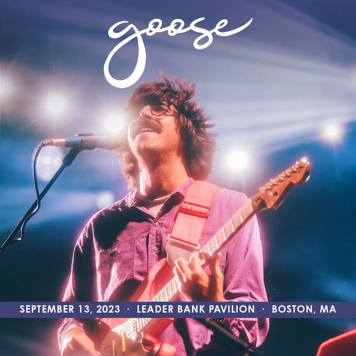 2023/09/13 Leader Bank Pavilion, Boston, MA | Goose