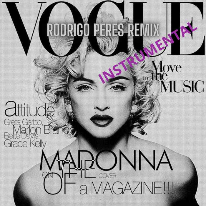 MADONNA - VOGUE (RODRIGO PERES INSTRUMENTAL REMIX) | Rodrigo Peres