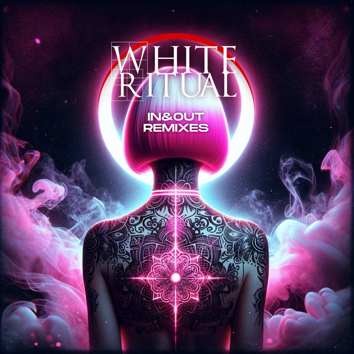 WHITE RITUAL - In & Out