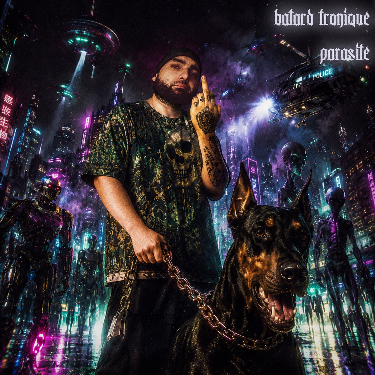 BATARD TRONIQUE – Parasite