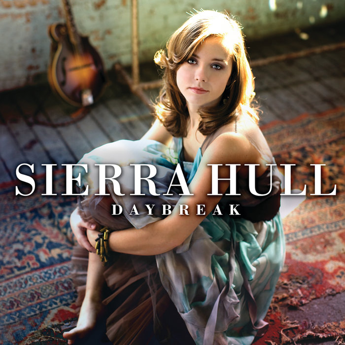 Daybreak | Sierra Hull