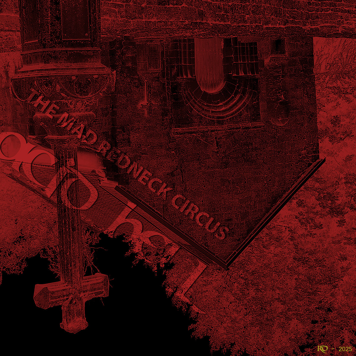 Acid Hell | The Mad Redneck Circus | TMRC