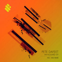 Pete Dafeet — Vanguard EP