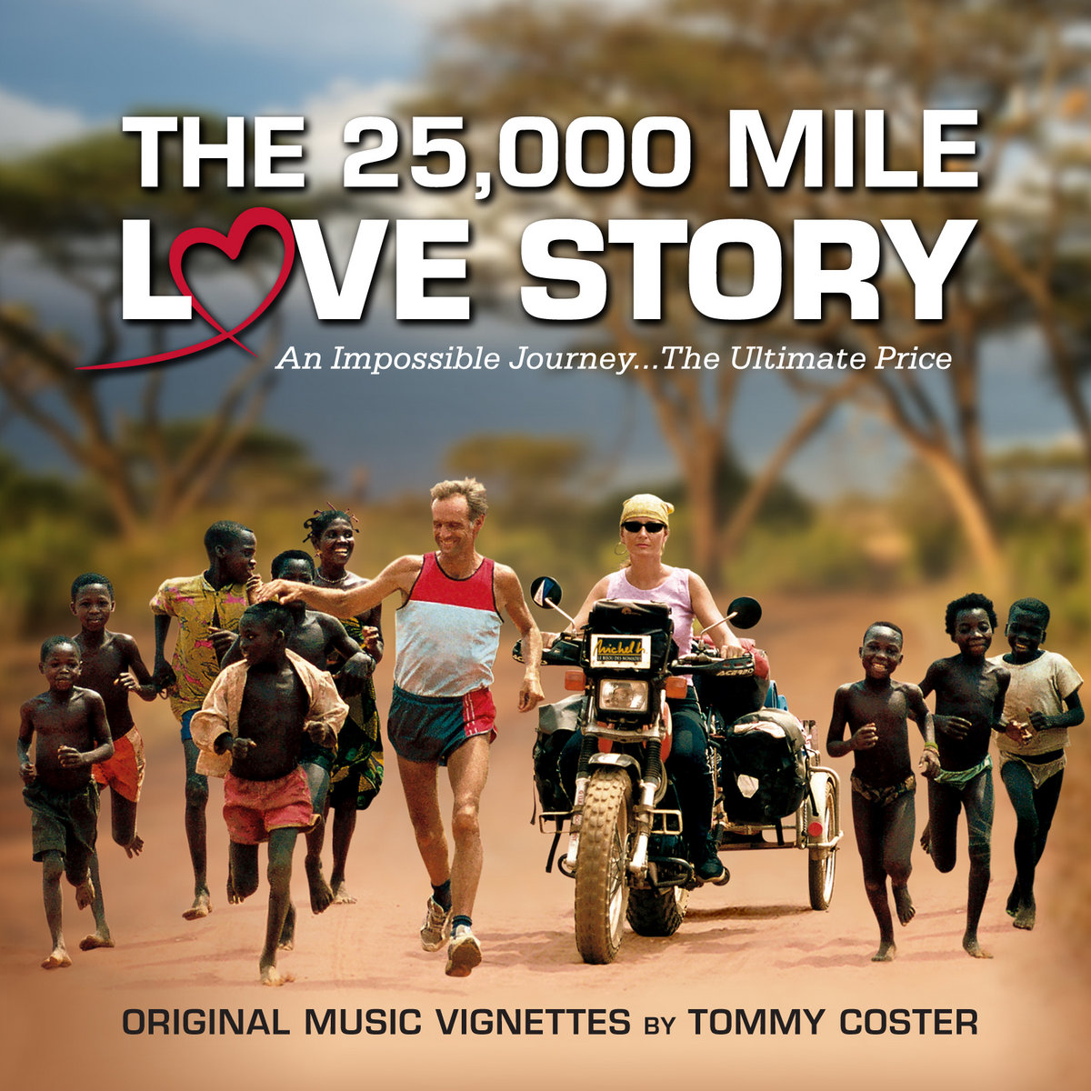 The 25,000 Mile Love Story | Tommy Coster