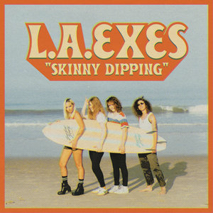 L.A. Exes — Skinny Dipping