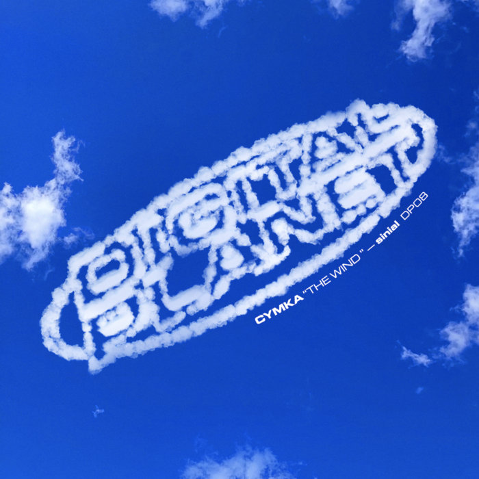 Cymka - The Wind Ep [DP08] | Cymka | Sinial