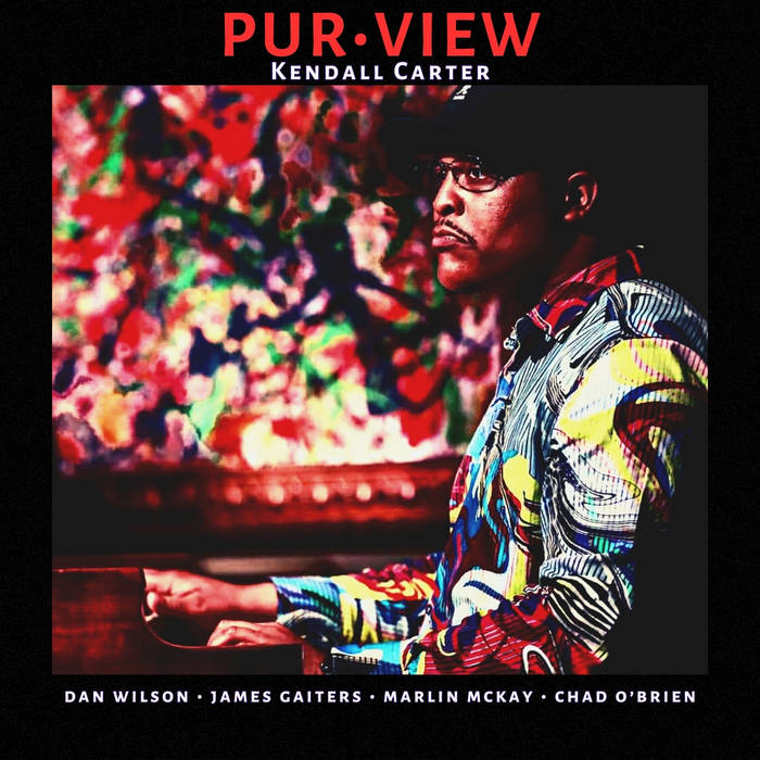 PUR​•​VIEW
by Kendall Carter