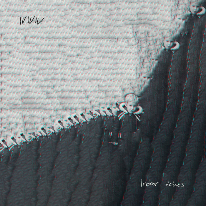IVIVIV | Indoor Voices