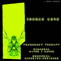 Source Code (417Hz|639Hz Binaural) 1 Hour cover art
