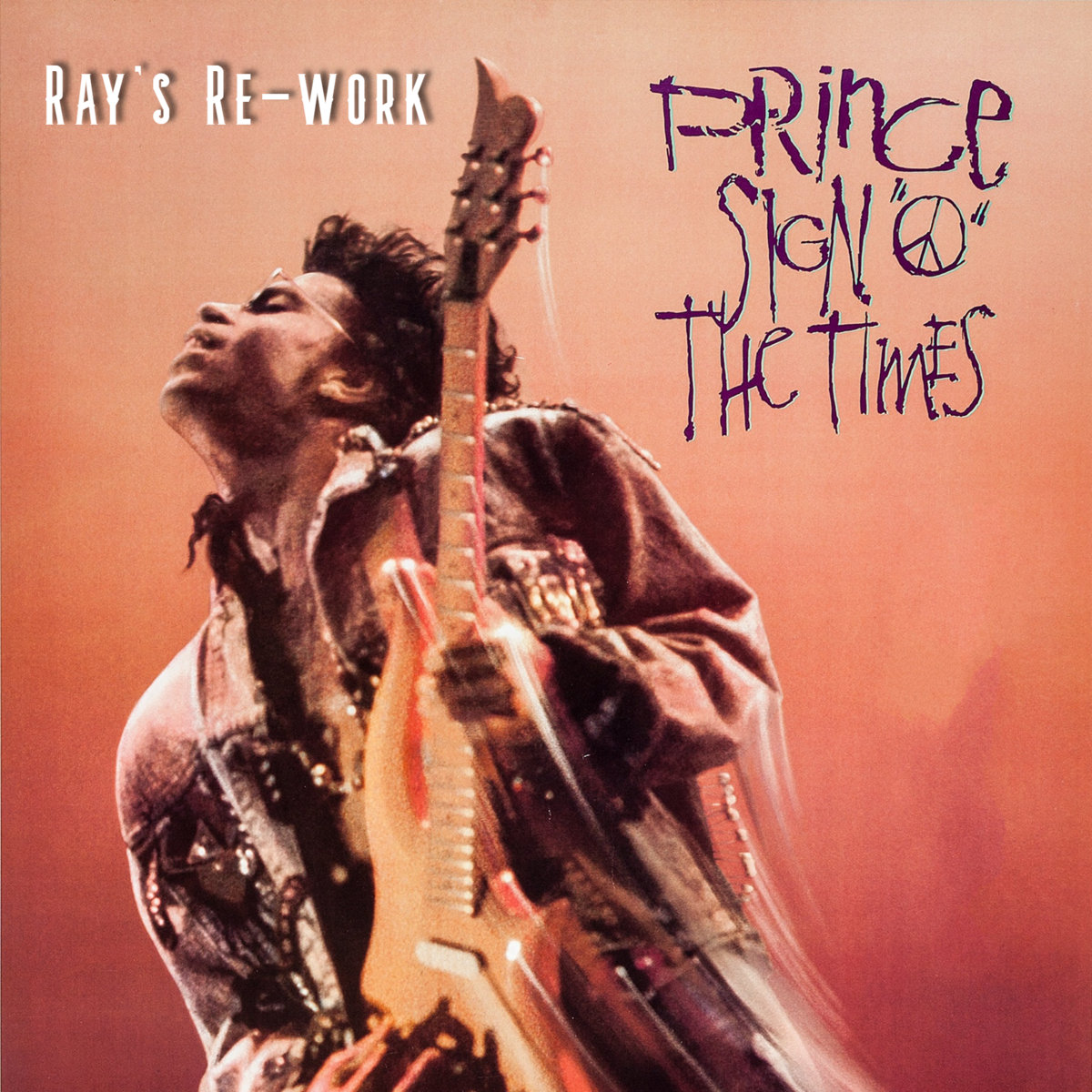 Prince - Sign o' the times (Ray's Re-work) (FREE DOWNLOAD)