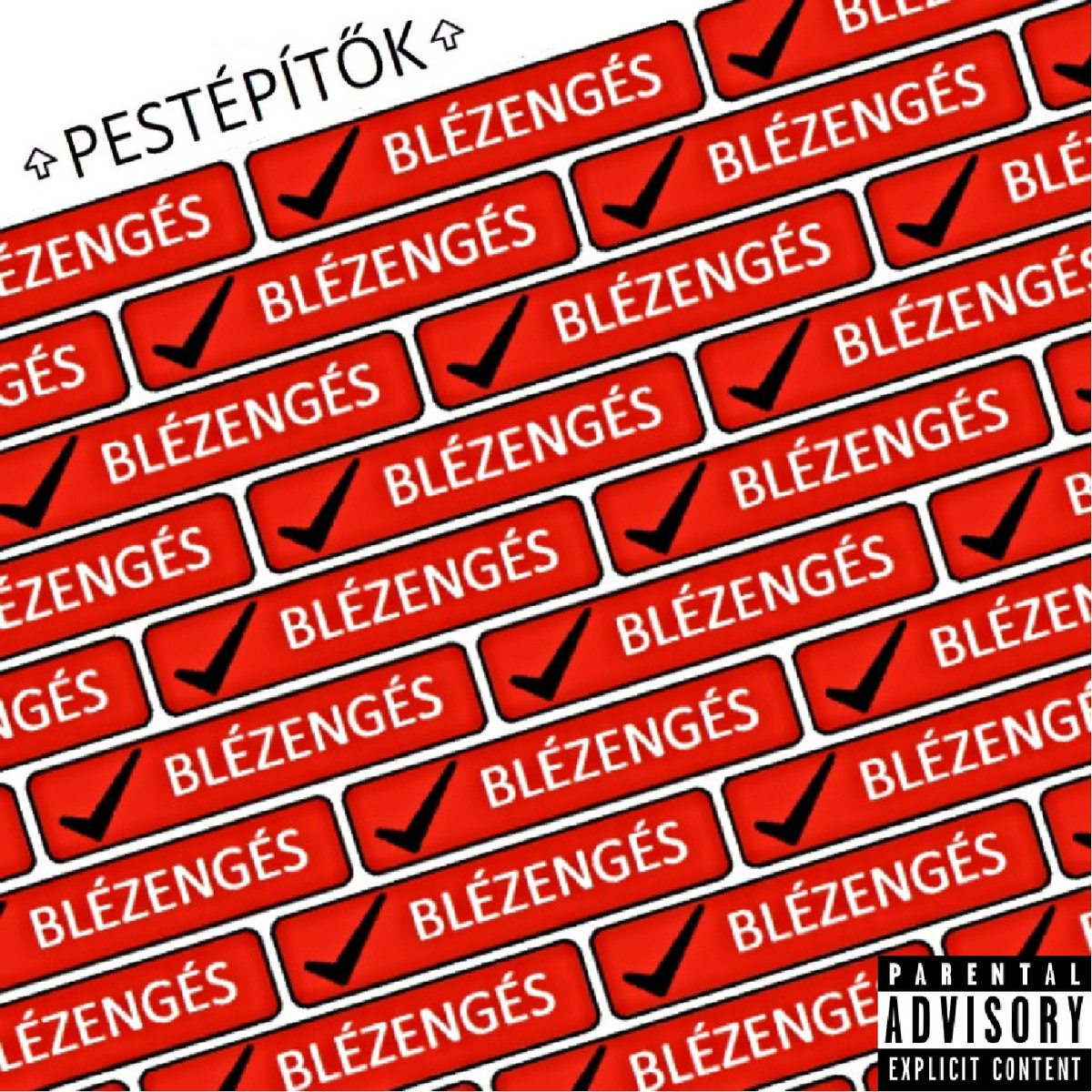 Blézengés | Pestépítők