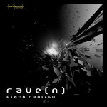 Rave[n] - Black Reality (ovniep359 - Ovnimoon Records)