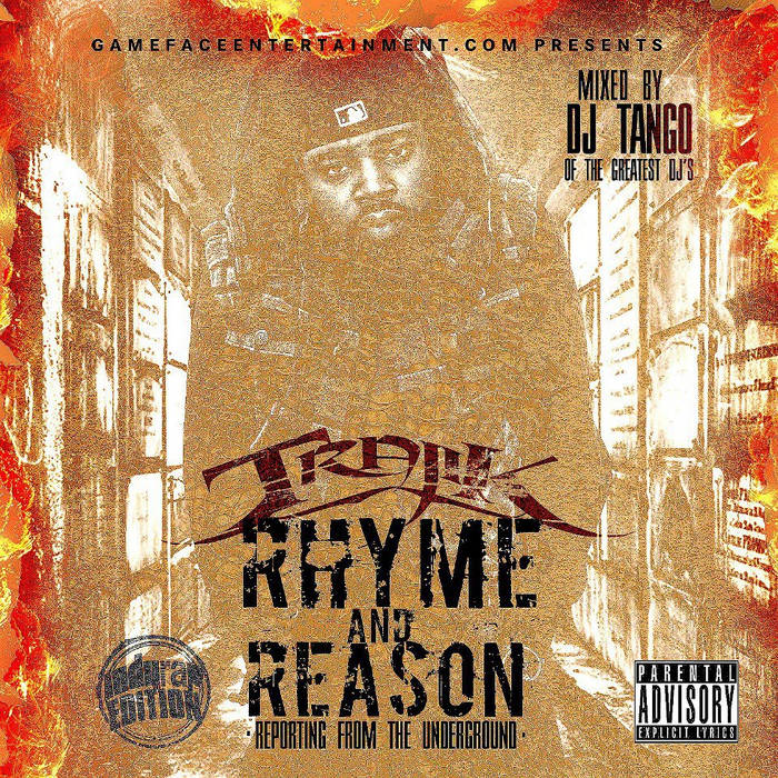 Dj Tango "Rhyme & Reason The Freestyle Diary" Trajik Game Face