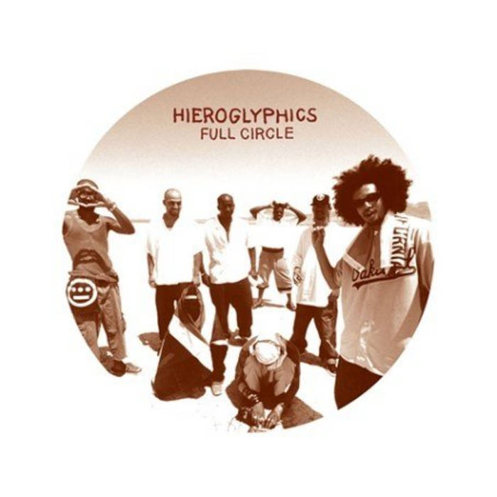 洋楽 HIEROGLYPHICS FULL CIRCLE 2LP Full Circle - Album by Hieroglyphics | Spotify