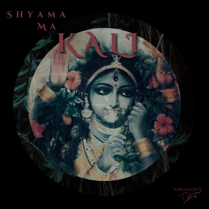 Shyama Ma Kali NIKUNJA