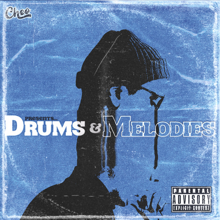 Drums & Melodies Cheo Soundz
