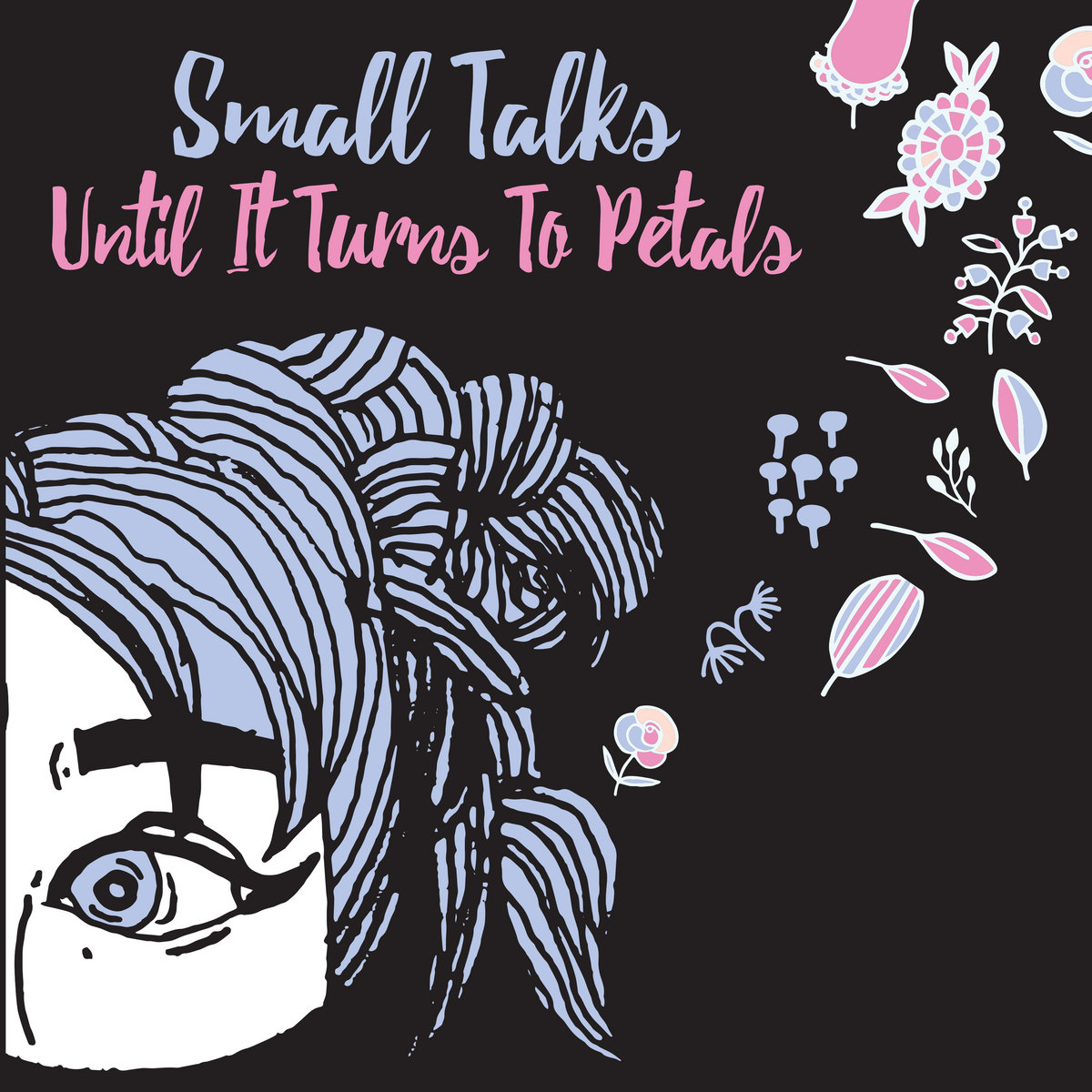 Until It Turns To Petals Small Talks Common Ground Collective