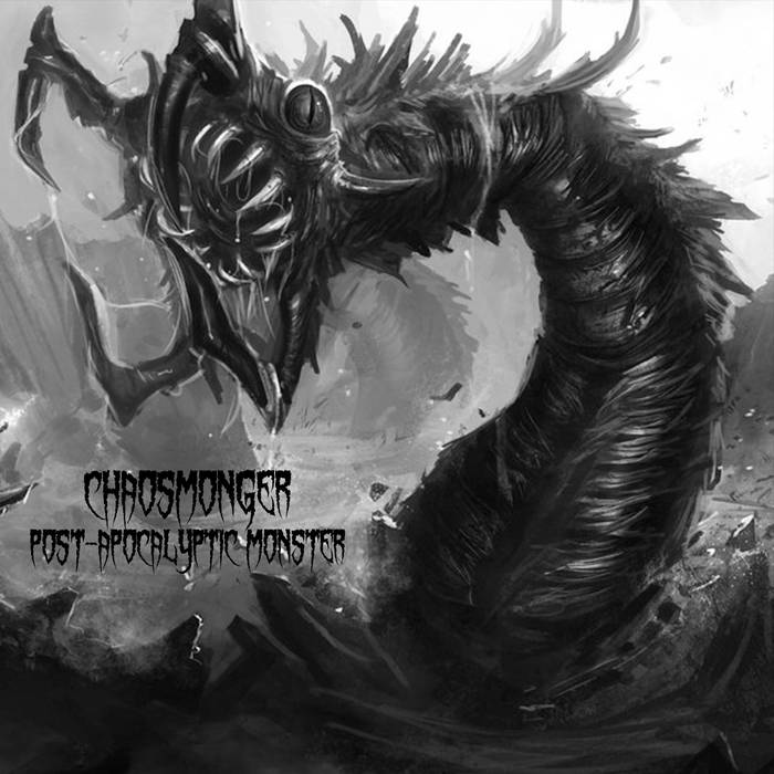 Post-Apocalyptic Monster | Chaosmonger