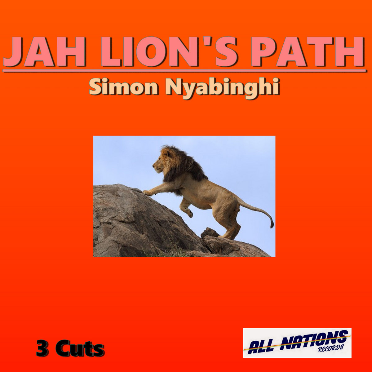 Simon Nyabinghi - Jah Lion's Path | ALL NATIONS RECORDS