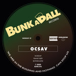 Ocsav - Worship EP (BUNK043)