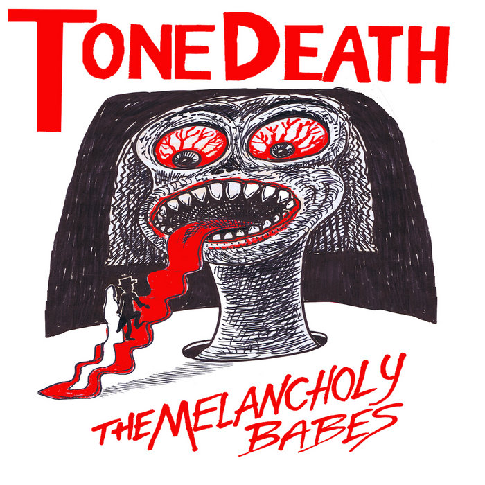 Tone Death | The Melancholy Babes | iiii Records