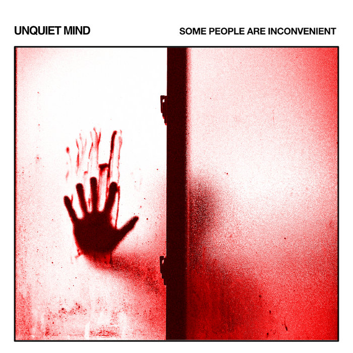 Some people are inconvenient | Unquiet Mind