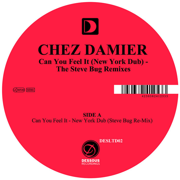 Can You Feel It (New York Dub) - The Steve Bug Remixes | Chez