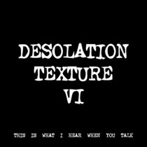 DESOLATION TEXTURE VI [TF00155] cover art