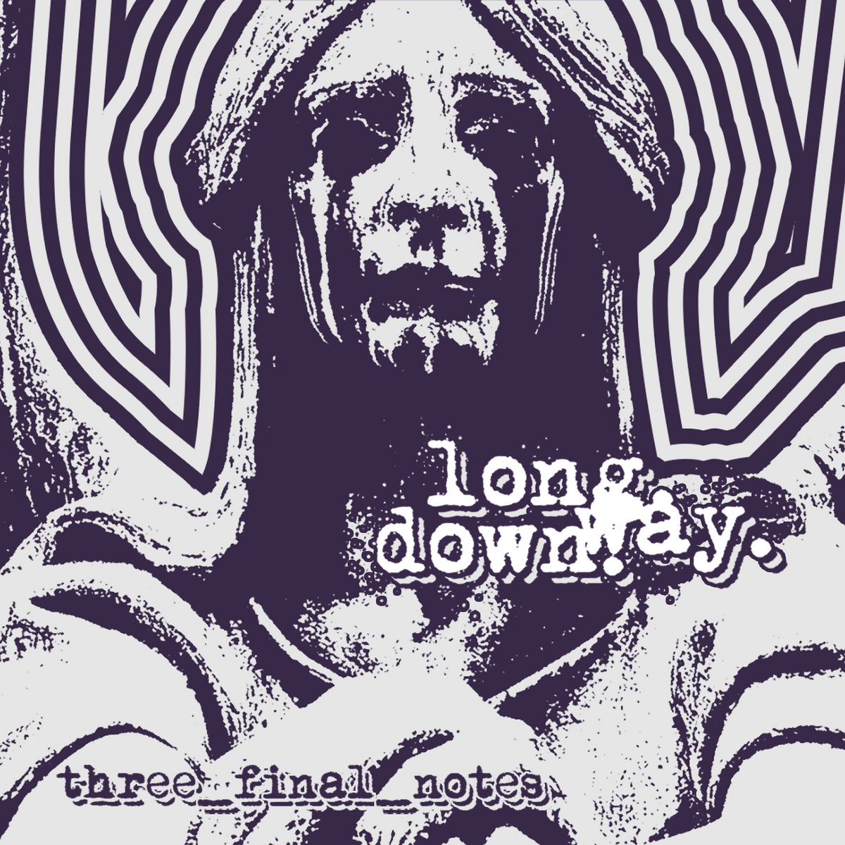 three_final_notes | long.way.down.