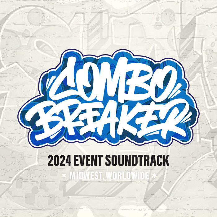 Combo Breaker 2024 Event Soundtrack | AlexV