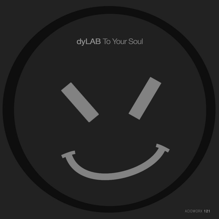 To Your Soul, by dyLAB