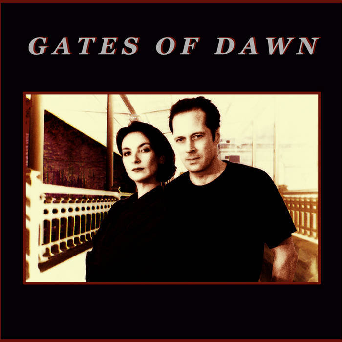 GATES OF DAWN GATES OF DAWN