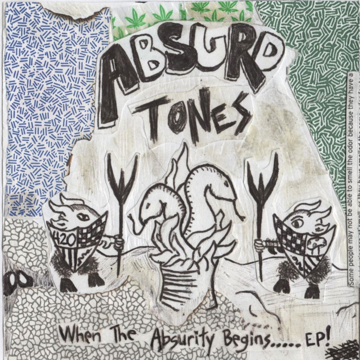 When The Absurdity Begins....EP Absurd Tones