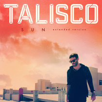 Talisco — Sun (Extended version)