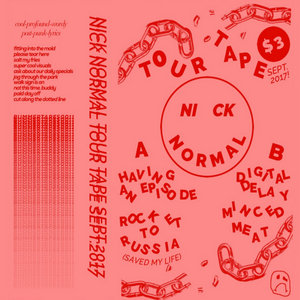 Nick Normal — TOUR TAPE SEPT. 2017