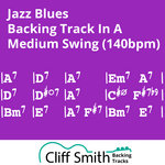 Cliff Smith Guitar Lessons - A - Medium Swing Jazz Blues Backing Track (140bpm)