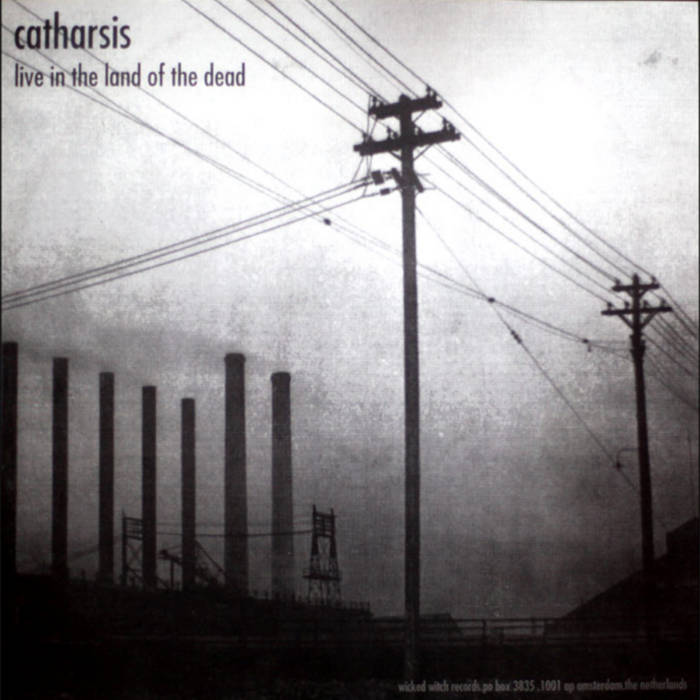 Live in the Land of the Dead | Catharsis | Crimethinc