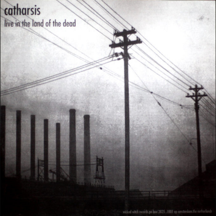 Live in the Land of the Dead | Catharsis | Crimethinc