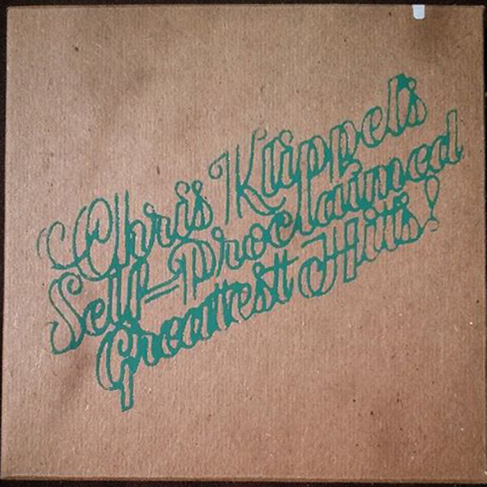 Chris Klippel's Self-Proclaimed Greatest Hits | Chris Klippel