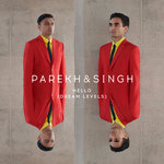 Parekh & Singh - Hello (Dream Levels)