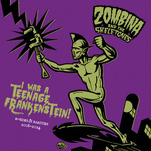 Zombina and the Skeletones — I Was A Teenage Frankenstein