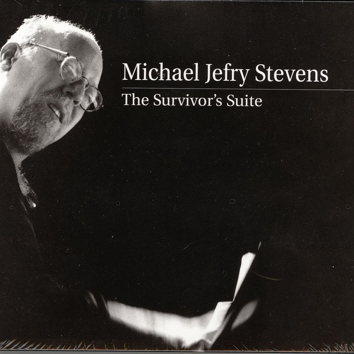 Survivor's Suite Michael Jefry Stevens