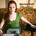 Marian Call Sings the Classics, vol. I