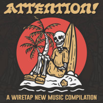 ATTENTION: A Wiretap New Music Compilation cover art