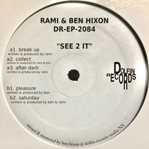 Rami & Ben Hixon — "SEE 2 IT" EP