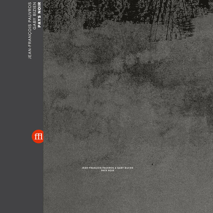 Pays Noir | Jean-François Pauvros & Gaby Bizien | Souffle