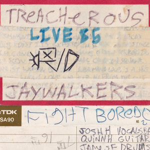 Treacherous Jaywalkers Crossroads School, Santa Monica, CA. 7 November 1985 cover