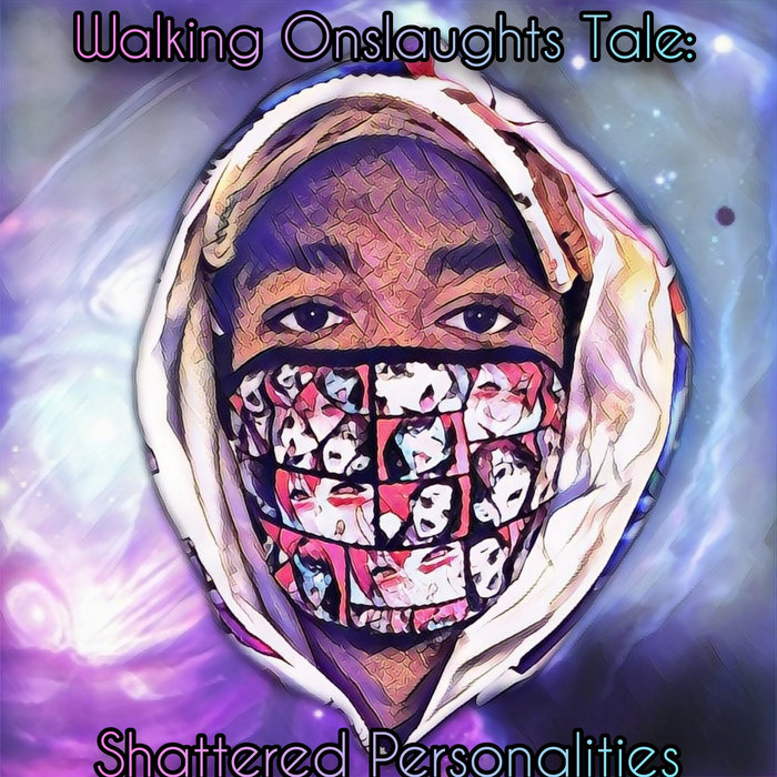 Walking Onslaughts Tale: Shattered Personalities | Offspring Mysterious
